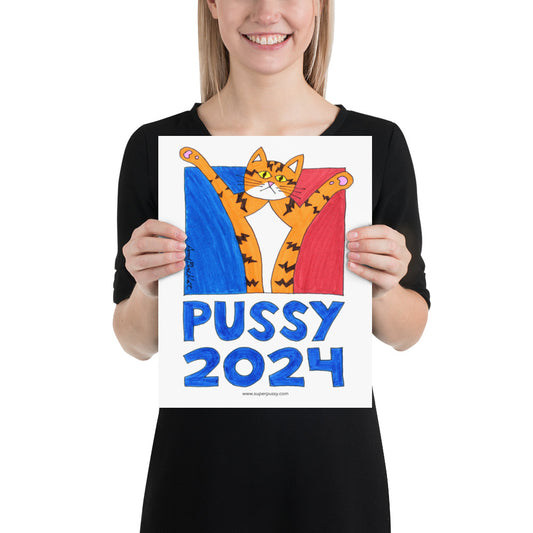 Superpussy 2024 Election Poster